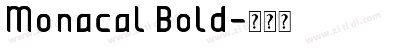 Monacal Bold字体转换